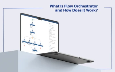 What Is Flow Orchestrator and How Does It Work